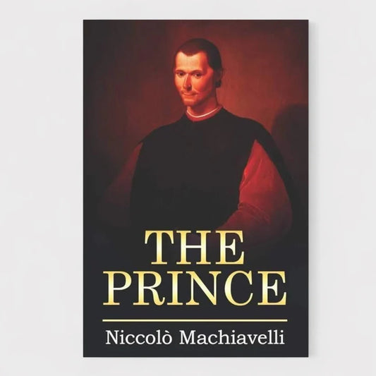 The Prince – Niccolò Machiavelli
