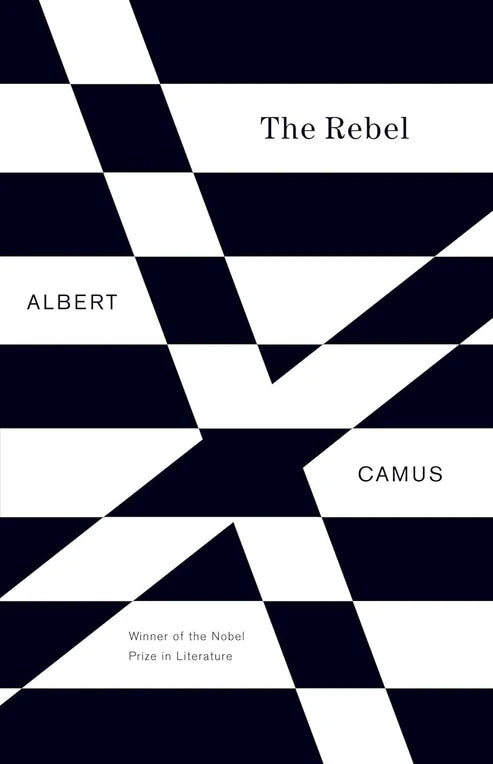 The Rebel — Albert Camus