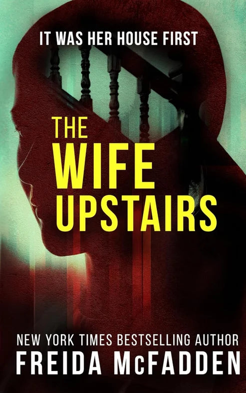 Bookowls  The Wife Upstairs Book by Freida McFadden