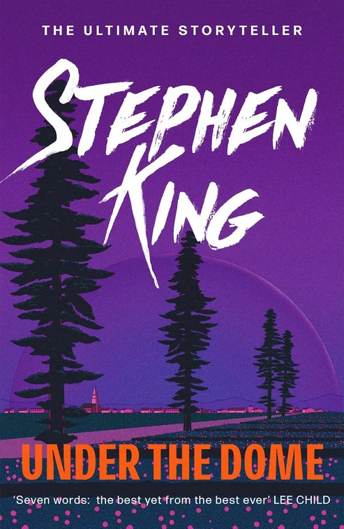 Under the Dome Novel by Stephen King