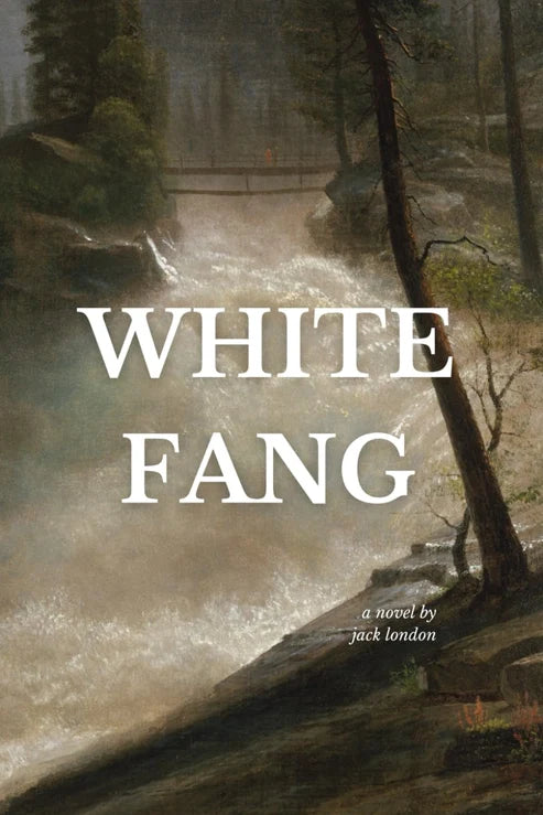 White Fang Novel by Jack London