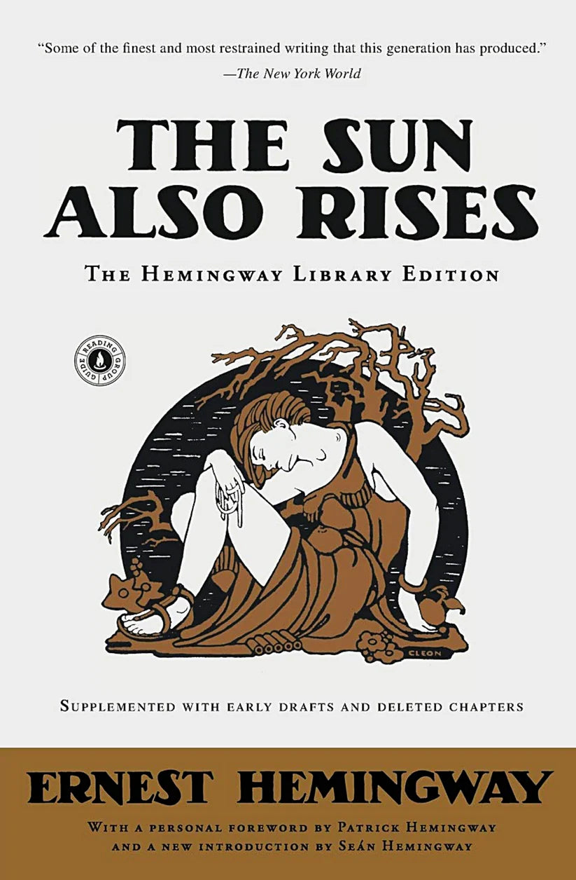 fiesta: The Sun Also Rises -Ernest Hemingway