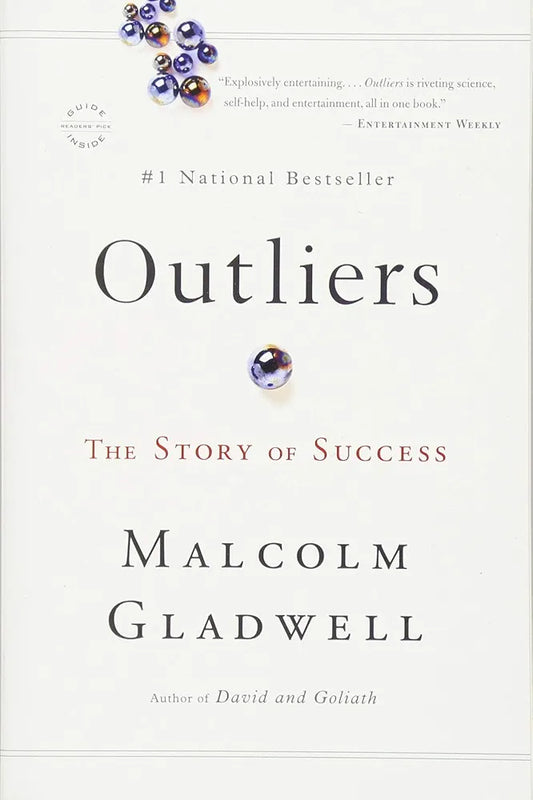 Outliers — Malcolm Gladwell