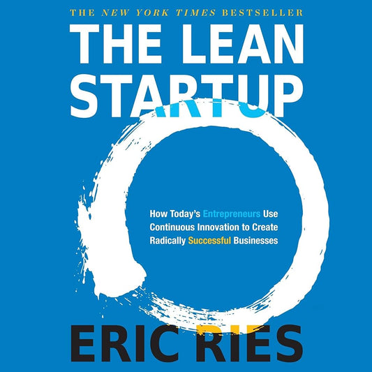 The Lean Startup — Eric Ries (Copy)