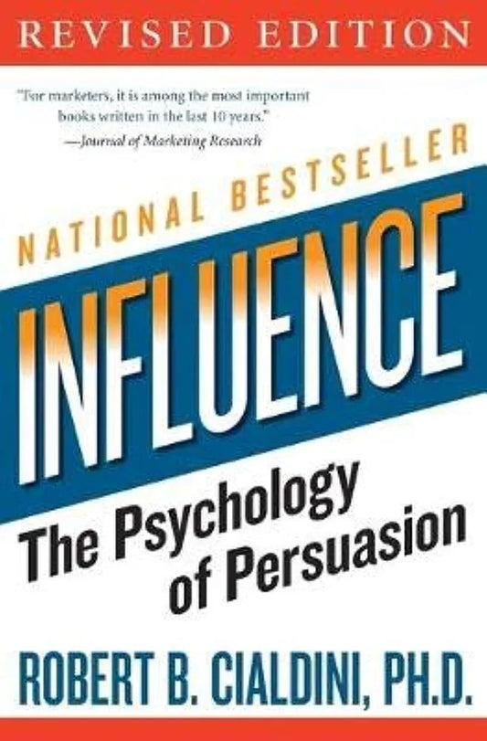 Influence — Robert B. Cialdini