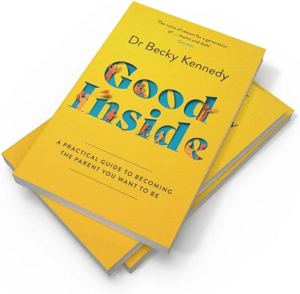 Good Inside by Dr Becky Kennedy
