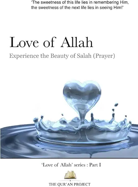 Love of Allah: Experience the Beauty of Salah