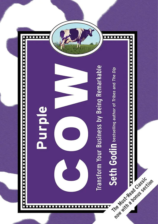 Purple Cow — Seth Godin