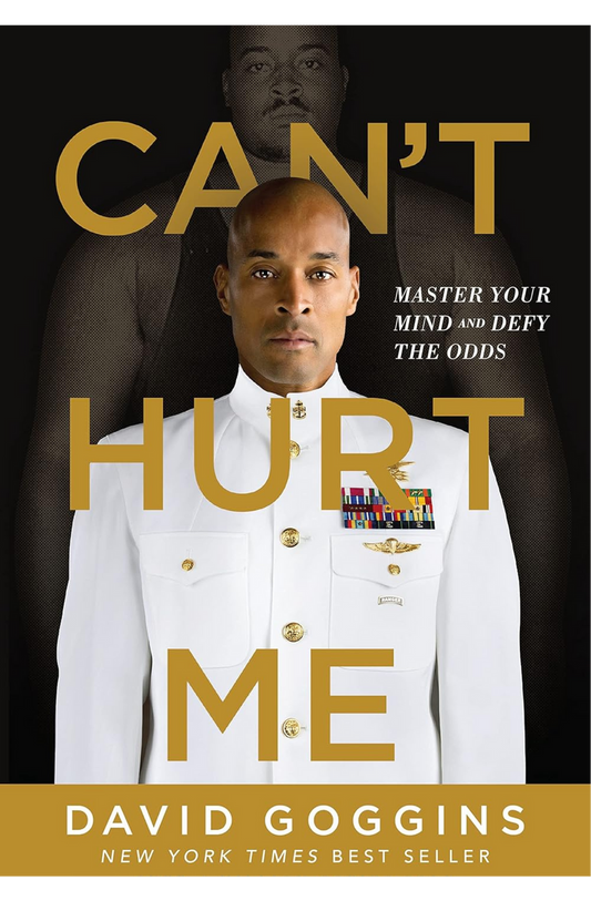 Can't Hurt Me — David Goggins