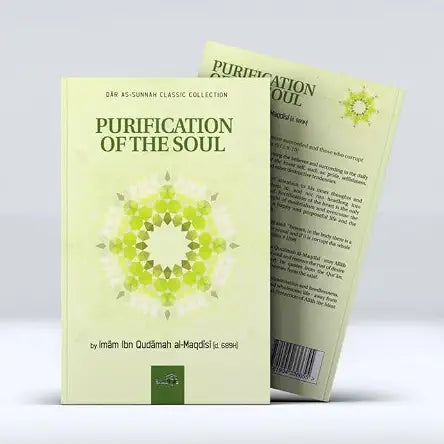 Purification Of The Soul By Imam Ibn Qudamah Al-Maqdisi by Imam Ibn Qudamah al-Maqdis