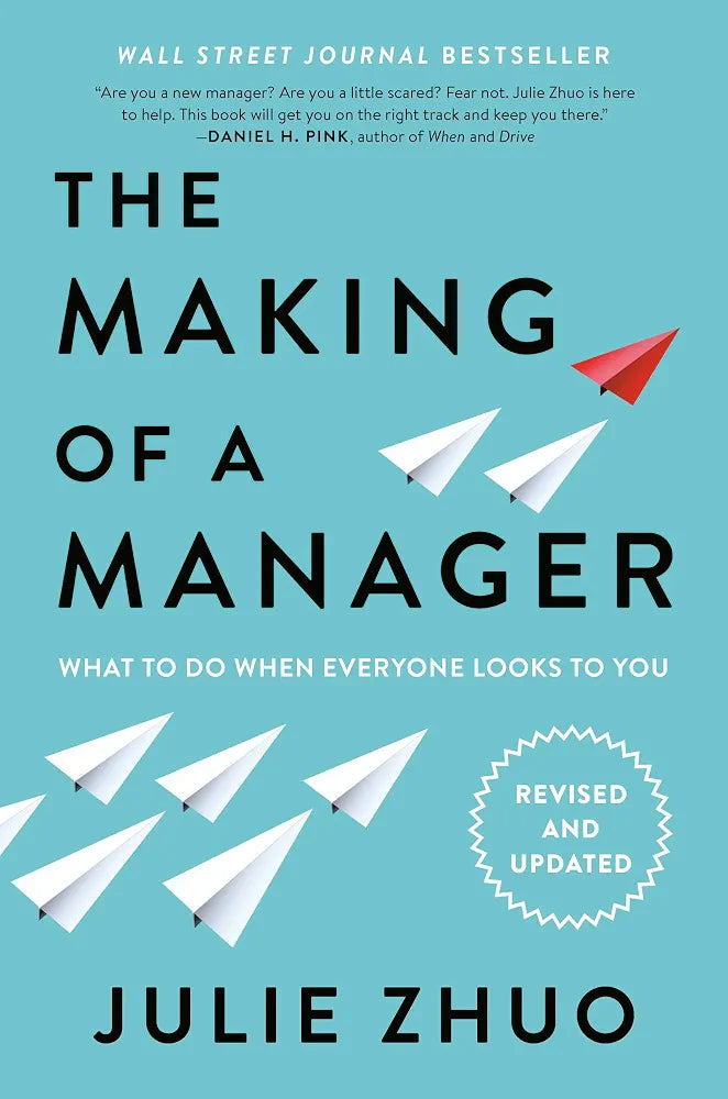 The Making of a Manager by Julie Zhuo