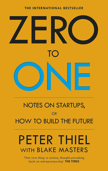 Zero to One — Peter Thiel