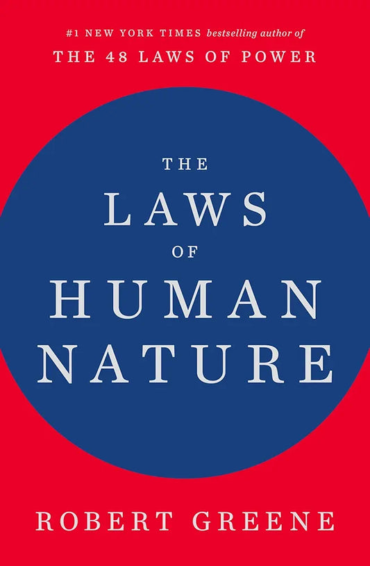 The Laws of Human Nature — Robert Greene