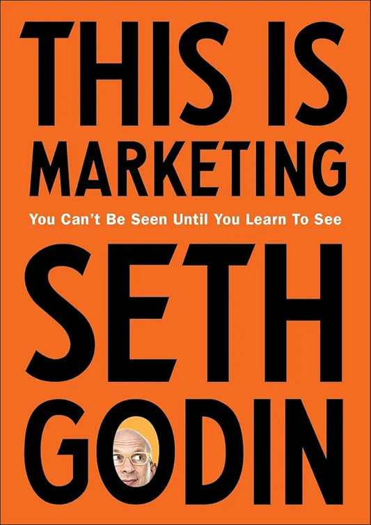 This Is Marketing — Seth Godin