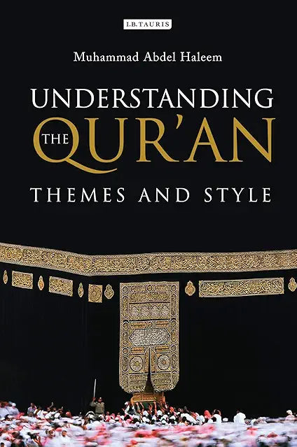 Understanding the Qur'an by Muhammad Abdel Haleem