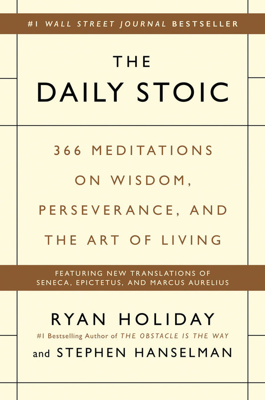 The Daily Stoic — Ryan Holiday