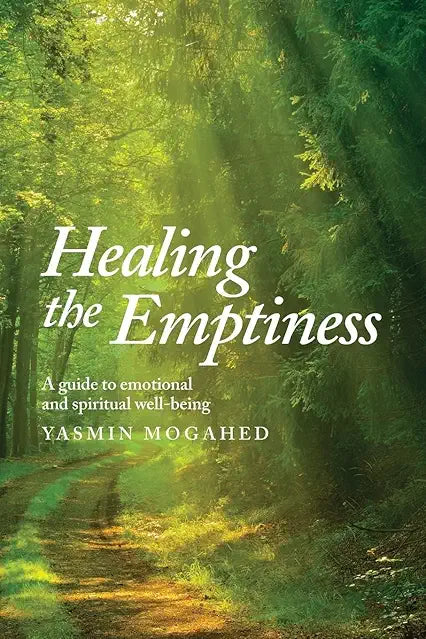Healing the Emptiness by Yasmin Mogahed