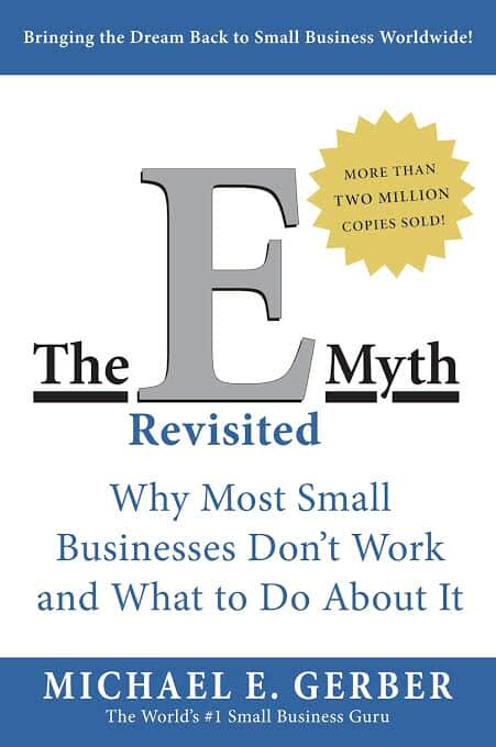 The E-Myth Revisited — Michael E. Gerber