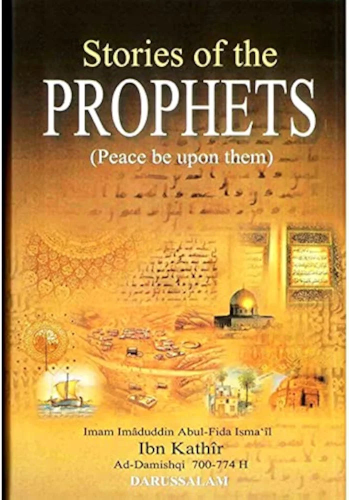 Stories of the Prophets by Hafiz Ibn Kathir
