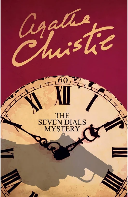 The Seven Dials Mystery Novel by Agatha Christie